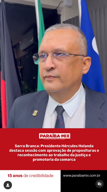 Câmara de Serra Branca aprova proposituras e destaca atuação da Justiça e Promotoria local