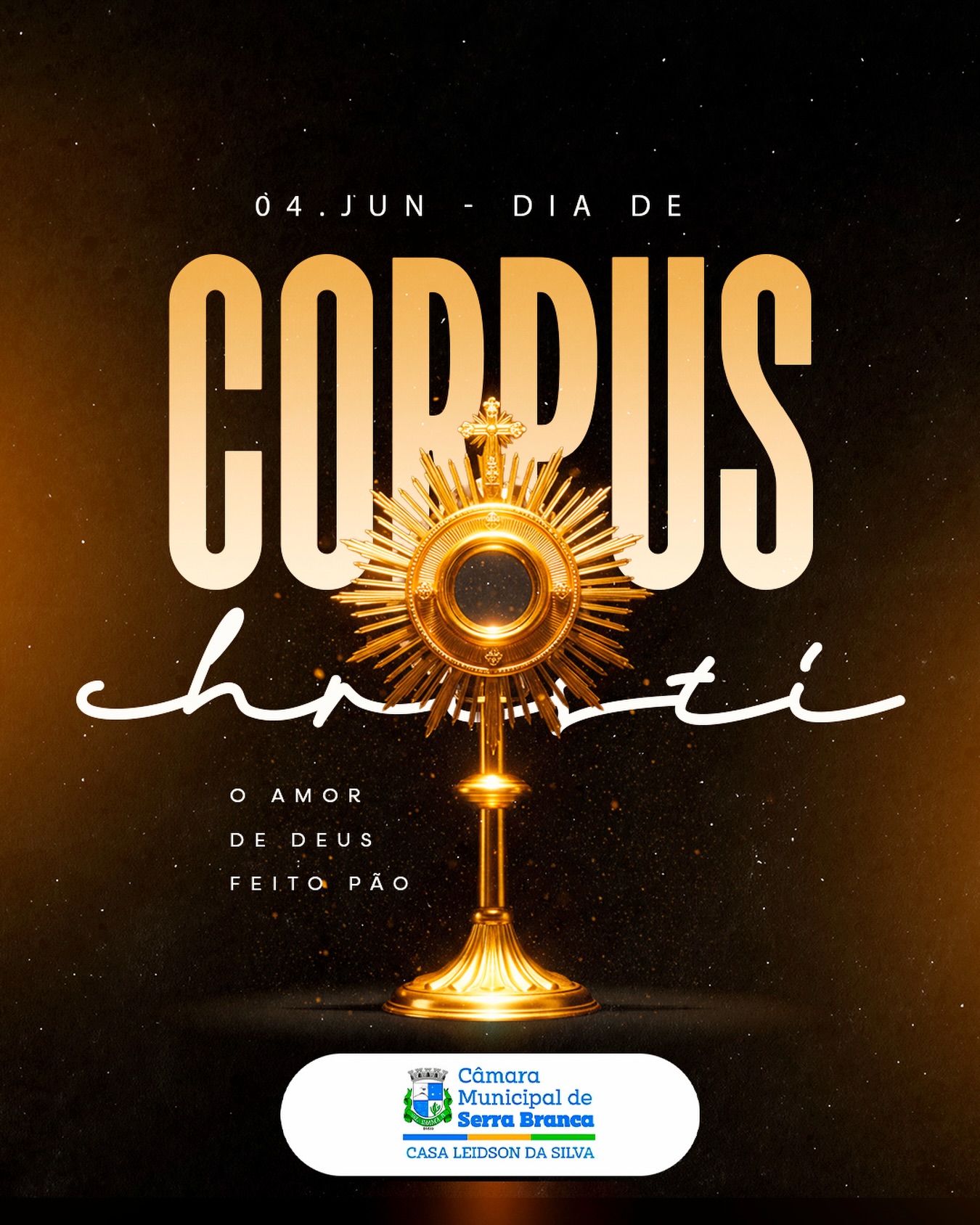 Câmara de Serra Branca celebra Corpus Christi com mensagem de fé e união