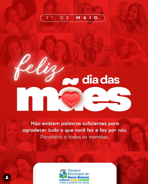 Câmara de Serra Branca homenageia com carinho todas as mães neste Dia das Mães