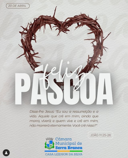 Câmara Municipal de Serra Branca deseja a todos uma Feliz Páscoa!