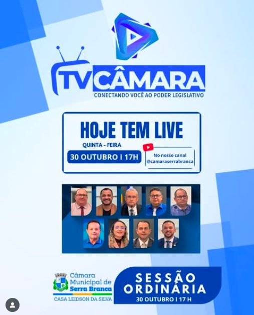 Hoje tem Sessão Ordinária da Câmara Municipal de Serra Branca!